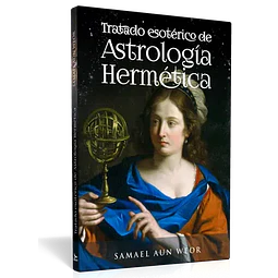 TRATADO ESOTERICO DE ASTROLOGIA HERMETICA
