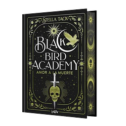 BLACK BIRD ACADEMY - AMOR A LA MUERTE