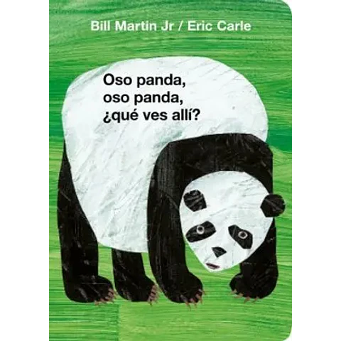 OSO PANDA, OSO PANDA, QUE VES ALLI?