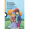 No Somos Irrompibles