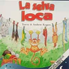 LA SELVA LOCA