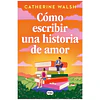 Como Escribir Una Historia De Amor