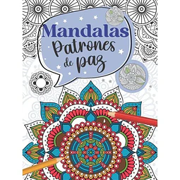 MANDALAS - PATRONES DE PAZ (LADO B)