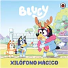 Bluey. El Xilófono Mágico