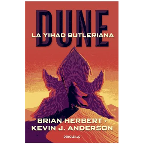 LAS LEYENDAS DE DUNE 1 : YIHAD BUTLERIANA
