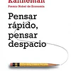 PENSAR RAPIDO, PENSAR DESPACIO