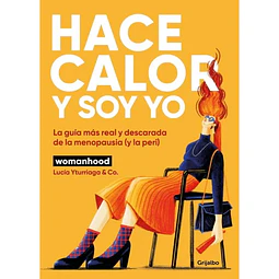 Hace Calor Y Soy Yo