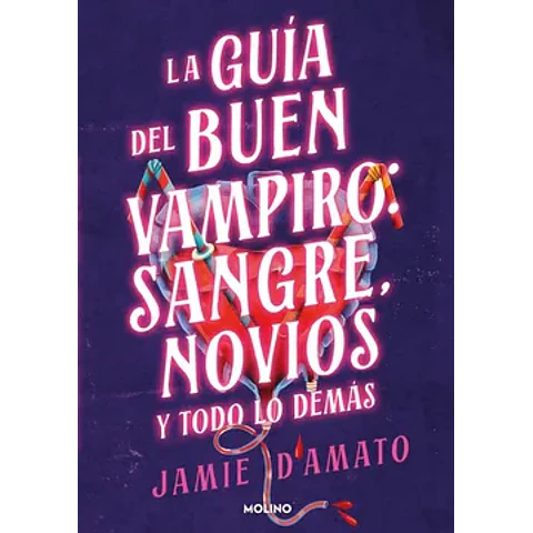 GUIA DEL BUEN VAMPIRO: SANGRE, NOVIOS Y TODO LO DEMAS