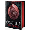 Oscura (El Bosque Voraz #2)