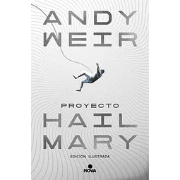 Proyecto Hail Mary (edición ilustrada)