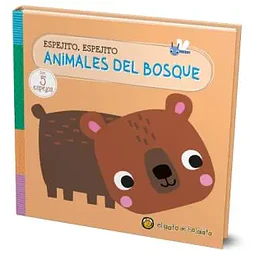ESPEJITO ESPEJITO. ANIMALES DEL BOSQUE