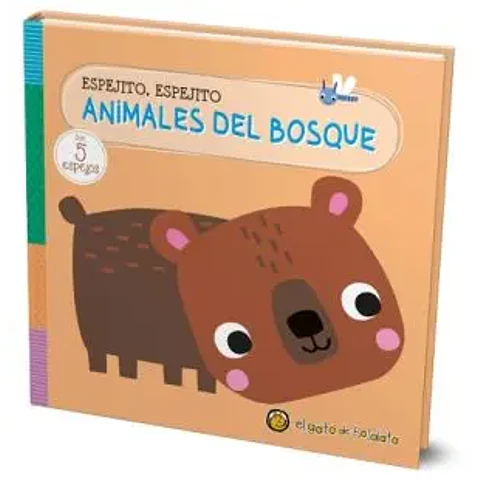 ESPEJITO ESPEJITO. ANIMALES DEL BOSQUE
