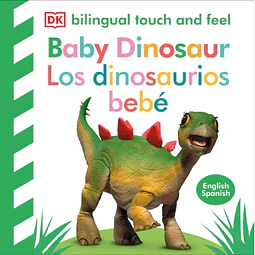 Toca Y Aprende Dinosaurios Bebe (Edición Bilingue)