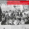 Disciplina y desacato. Construcción de identidad en Chile, siglos XIX y XX