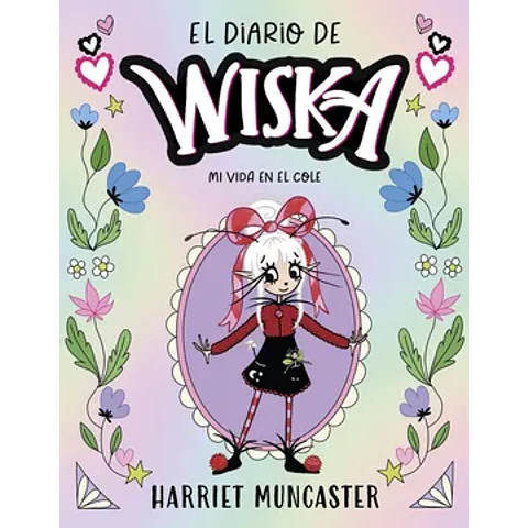 El diario de Wiska 1 - Mi vida en el cole