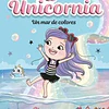 UNICORNIA 16 – UN MAR DE COLORES