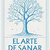 EL ARTE DE SANAR