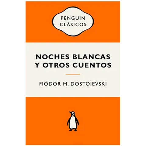 NOCHES BLANCAS Y OTROS CUENTOS 