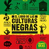 EL LIBRO DE LAS CULTURAS NEGRAS
