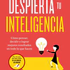 DESPIERTA TU INTELIGENCIA 
