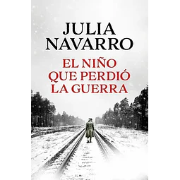 EL NIÑO QUE PERDIO LA GUERRA