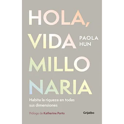 Hola, vida millonaria