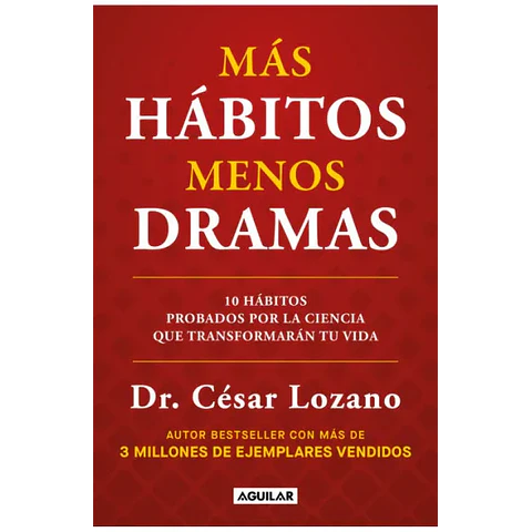 Más hábitos, menos dramas