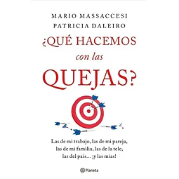 QUE HACEMOS CON LAS QUEJAS?