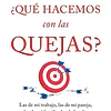 QUE HACEMOS CON LAS QUEJAS?
