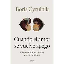 CUANDO EL AMOR SE VUELVE APEGO