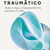 LA ORGANIZACION TEMPORAL DEL SUFRIMIENTO TRAUMATICO
