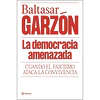 La Democracia Amenazada