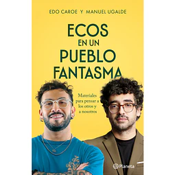 ECOS EN UN PUEBLO FANTASMA