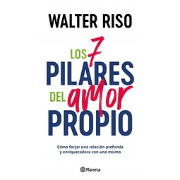 LOS 7 PILARES DEL AMOR PROPIO