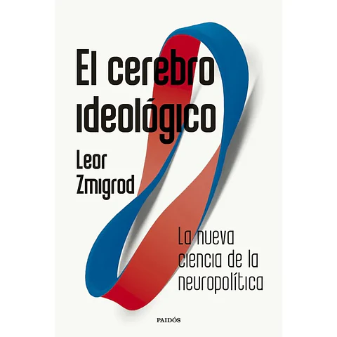 EL CEREBRO IDEOLOGICO 