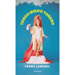 tengo miedo torero