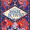 SANGRE DE TINTA. MUNDO DE TINTA 2