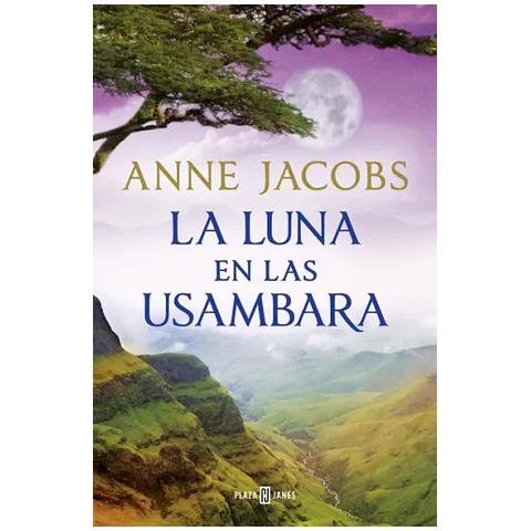 La luna en las Usambara (Sueños de África 2)