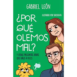 ¿Por Que Olemos Mal?