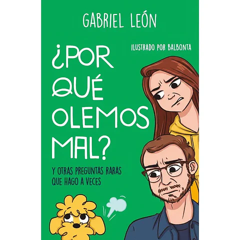 ¿Por Que Olemos Mal?
