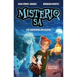 Misterio S.A. 1 LOS FANTASMAS NO EXISTEN 