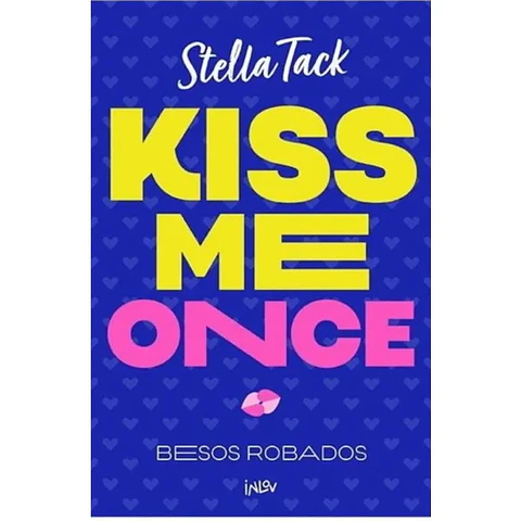Kiss Me Once. Besos Robados
