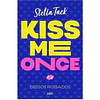 Kiss Me Once. Besos Robados