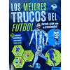 LOS MEJORES TRUCOS DEL FUTBOL