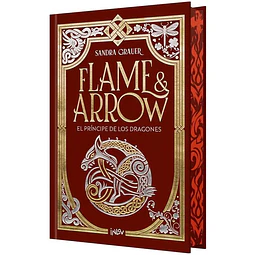FLAME & ARROW 1 - EL PRÍNCIPE DE LOS DRAGONES