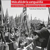 Más allá de la vanguardia. Los revolucionarios de base en el Chile de Allende