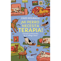¡Mi Perro Necesita Terapia!