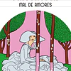 MAL DE AMORES