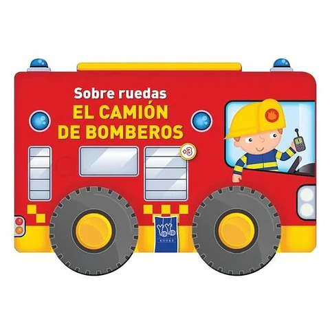 Sobre Ruedas: El Camión de Bomberos