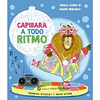 CAPIBARA A TODO RITMO